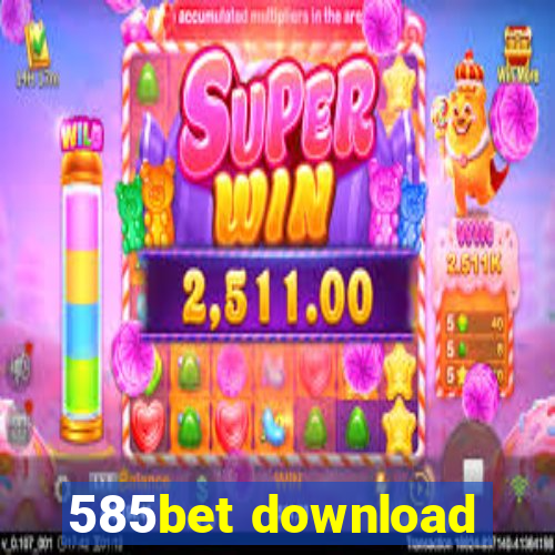 585bet download